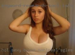 Hot sexy boobs nude both gender Montreal singles.